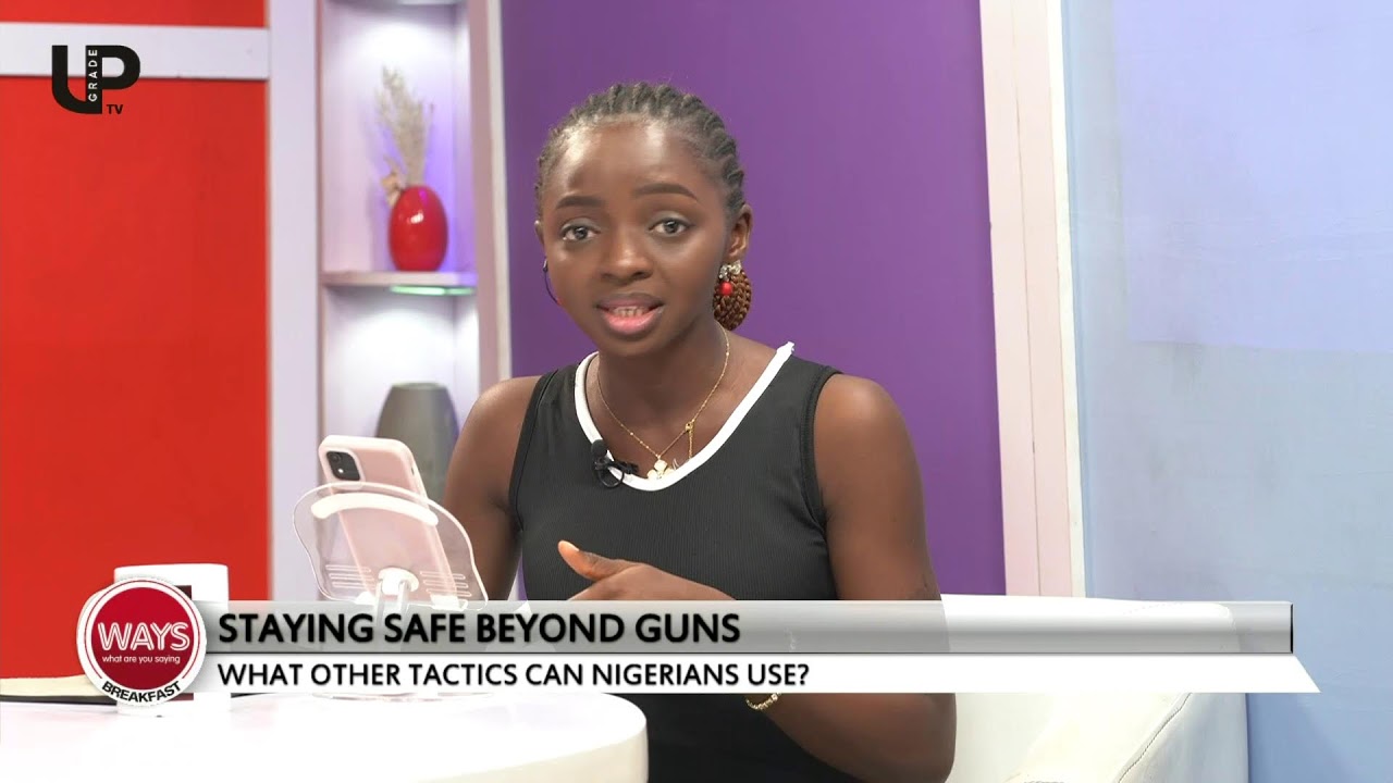 WAYS BREAKFAST | Staying Safe Beyond Guns: What Other Tactics Can Nigerians Use? | 28, November 2025