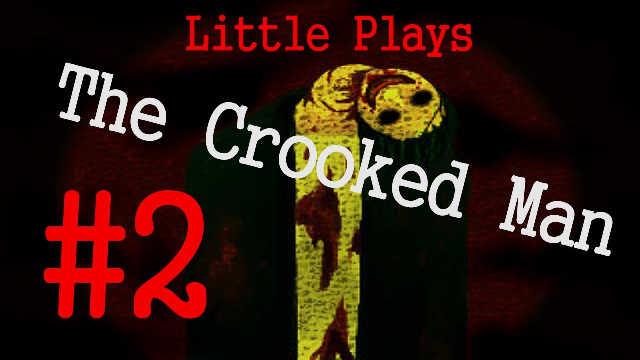 HOTELS SUCK! - Little and Parker play The Crooked Man [Ep. 2]