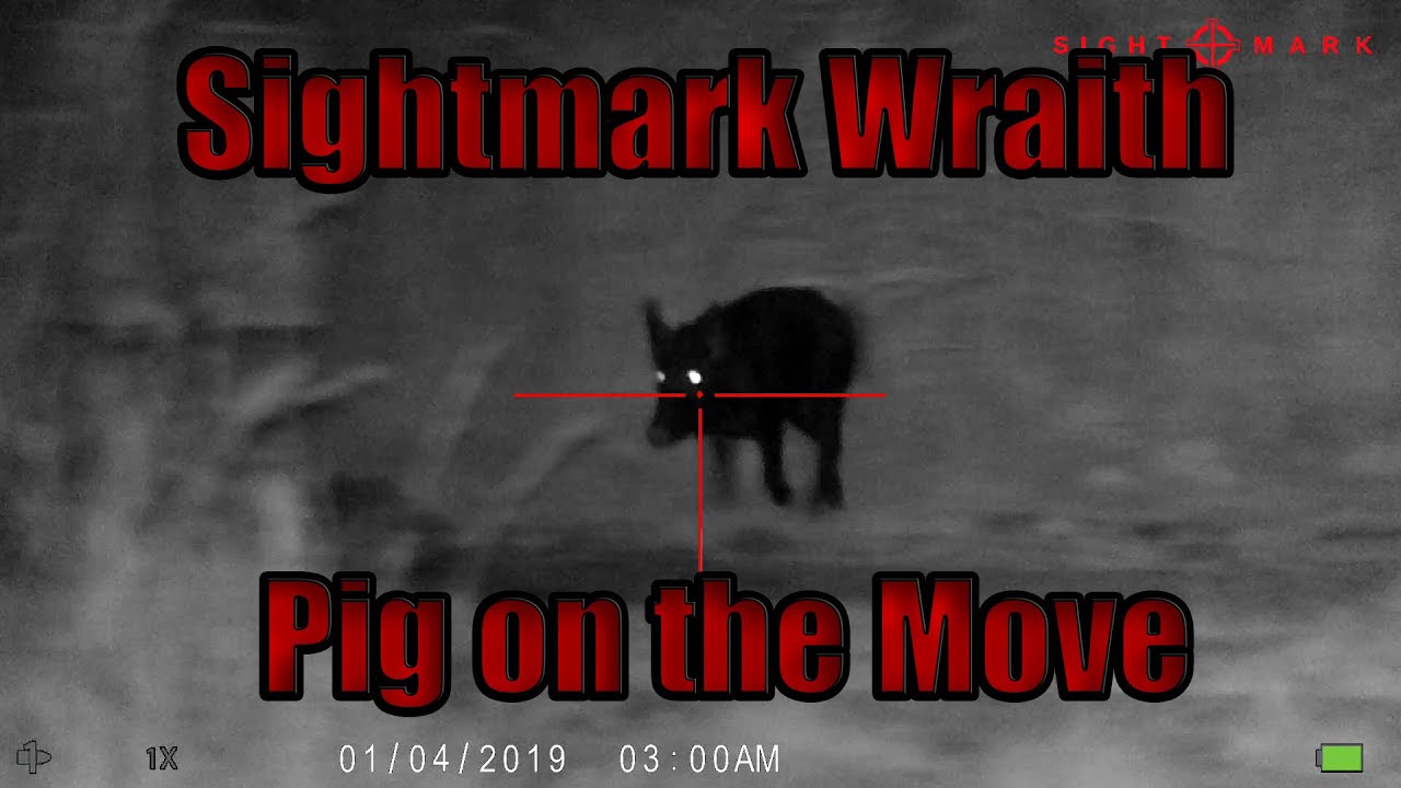 Pig Sightmark Wraith Darkness 40 yards 3-4-20