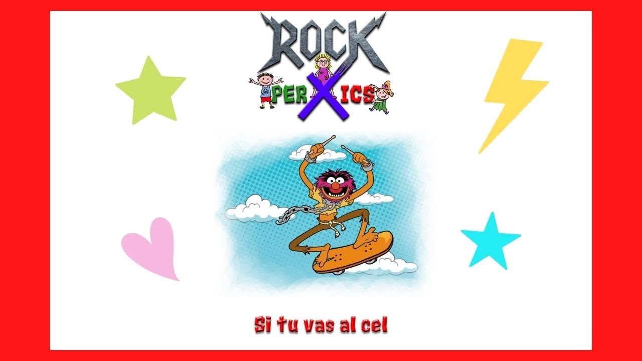 Rock per Xics - Si tu vas al cel