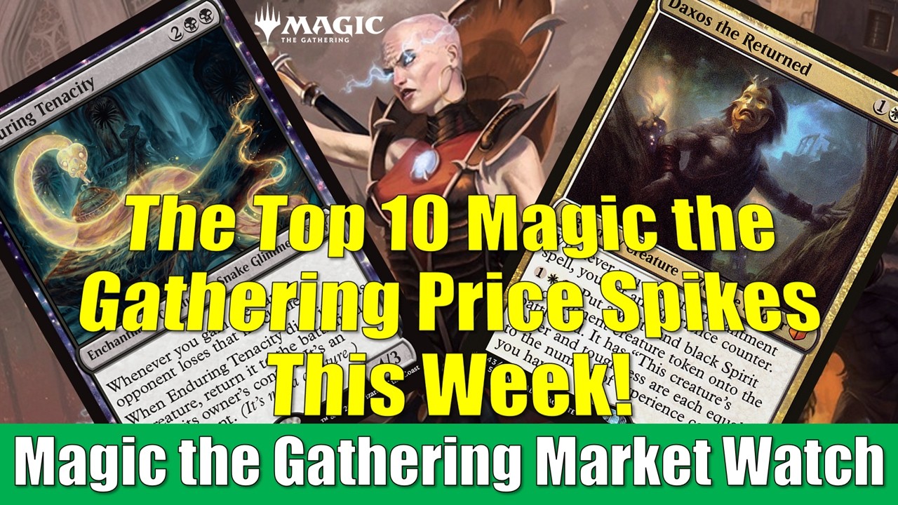 Magic the Gathering Market Watch: This Week's Biggest Price Spikes Including Daxos the Returned!