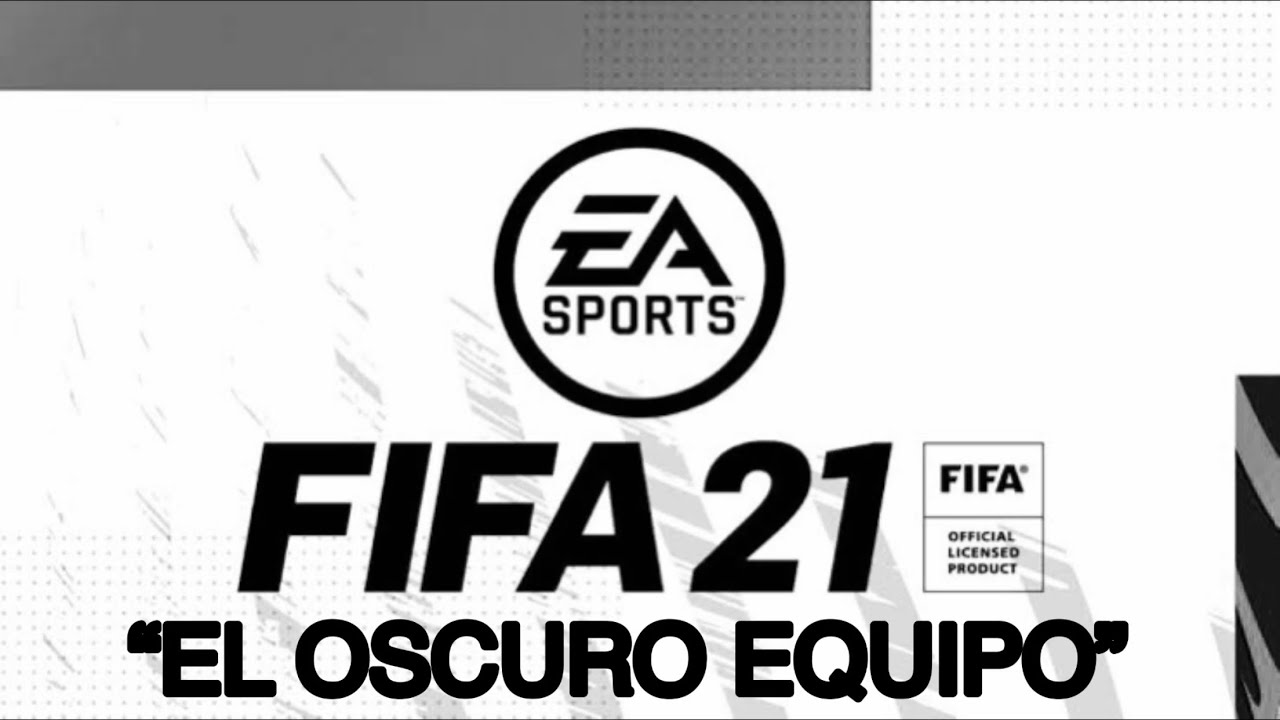 CREEPYPASTA FIFA 21 | “EL OSCURO EQUIPO”