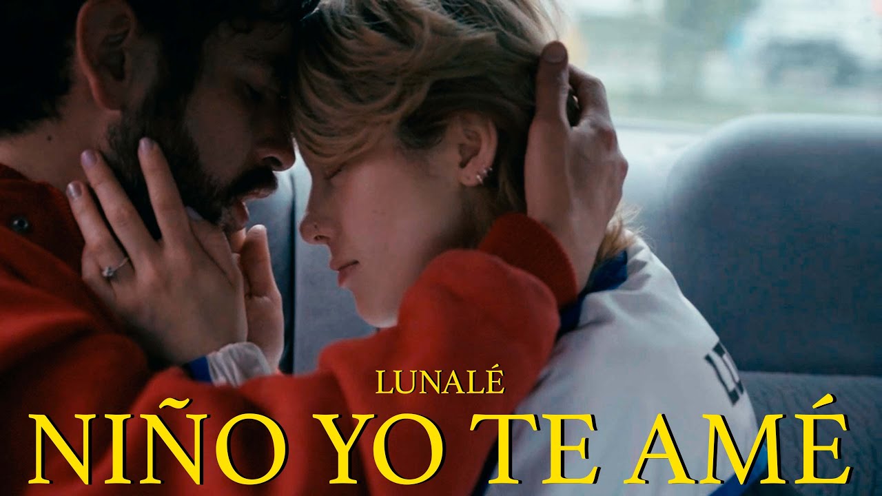 Lunalé – Niño Yo Te Amé - Video Oficial