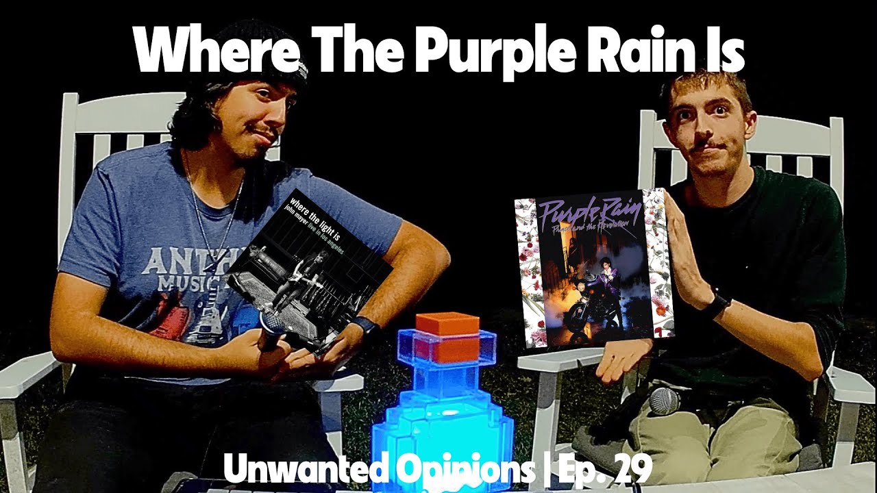 Where The Purple Rain Is | Ep. 29 | Purple Rain (Prince)/Where The Light Is (John Mayer)