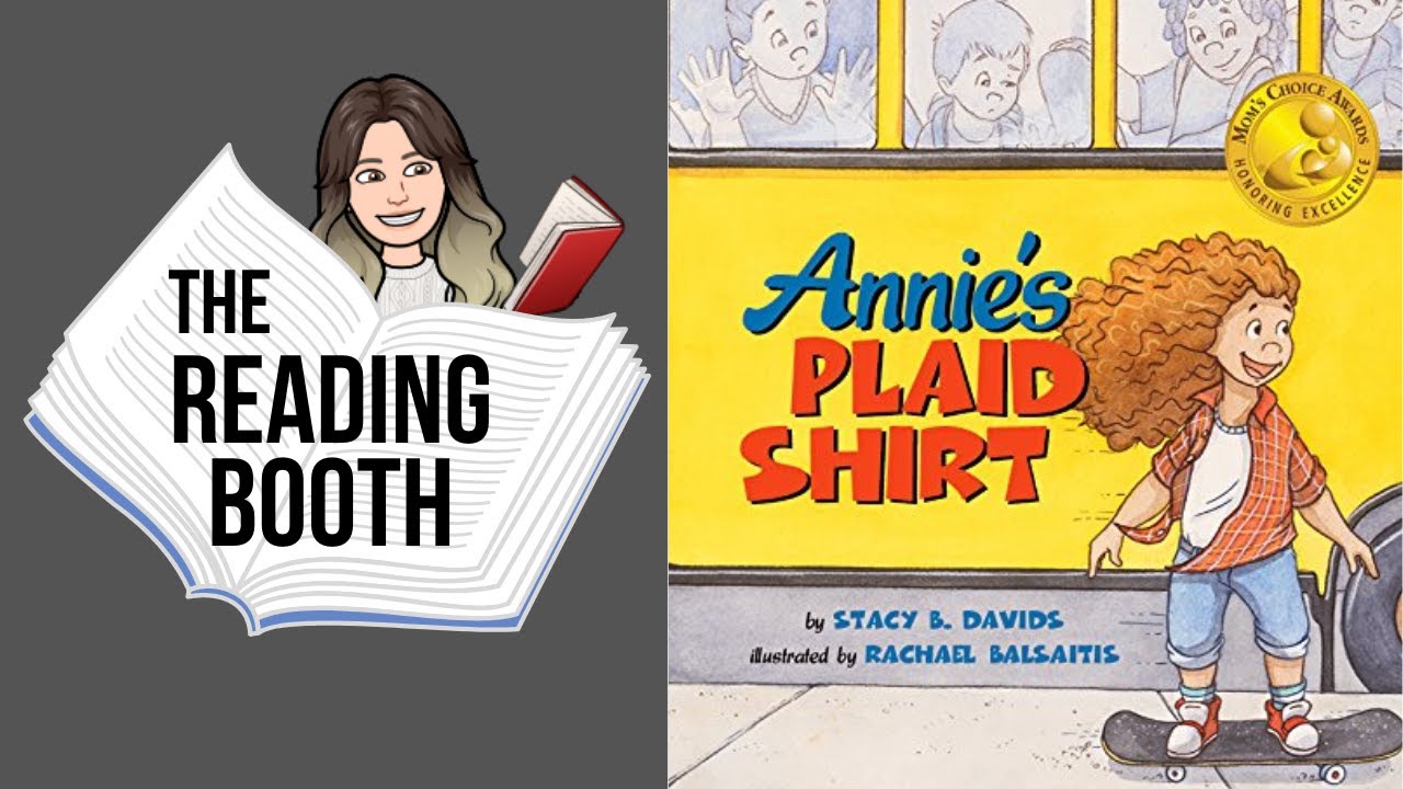Annie's Plaid Shirt by Stacy B. Davids | Read Aloud for Kids | The Reading Booth