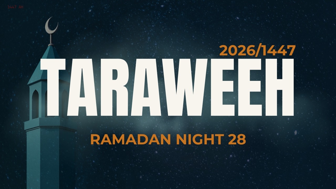 Taraweeh Night #28