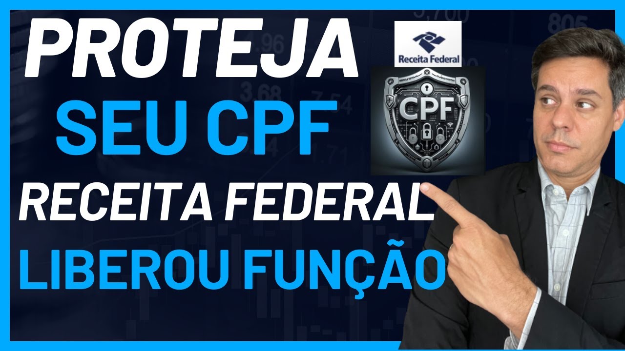 RECEITA FEDERAL LIBERA FUNÇÃO PARA PROTEGER CPF - É DE GRAÇA