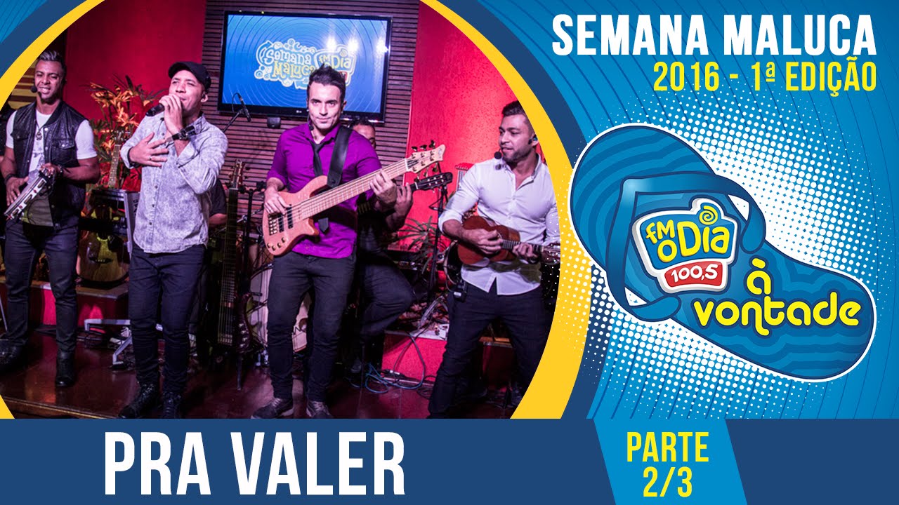 Pra Valer - Parte 2/3