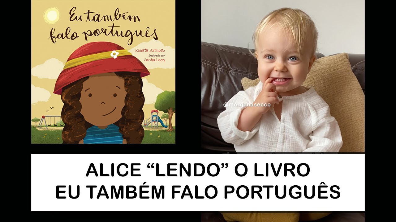 Alice "Lendo" o livro Eu Também Falo Português - Bebê 1 ano 8 meses contando história infantil