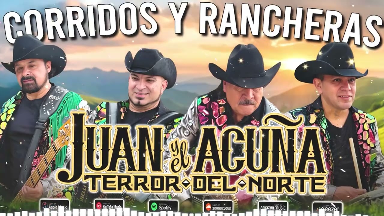 Juan Acuña y El Terror Del Norte ✨ Los 30 Grandes Éxitos 🤠 Puros Corridos Mix 2026