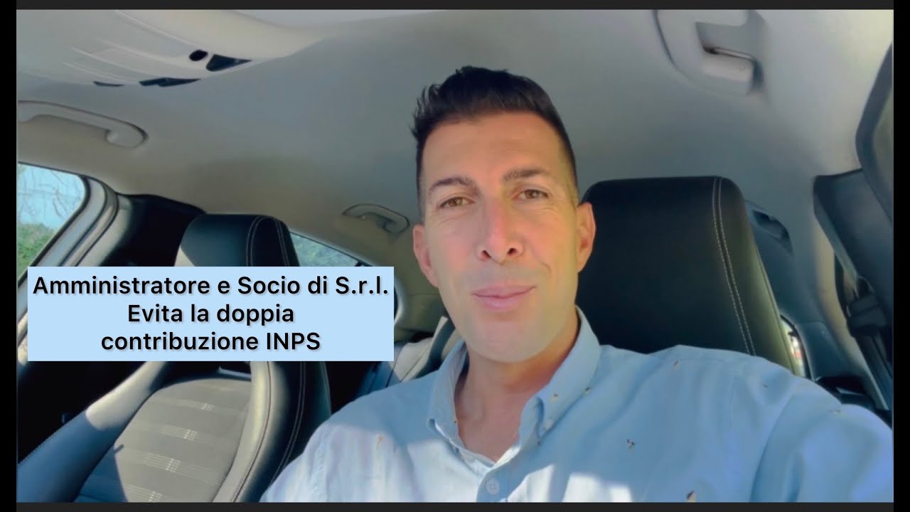 Socio e Amministratore di S.R.L.: Come evitare la doppia contribuzione INPS