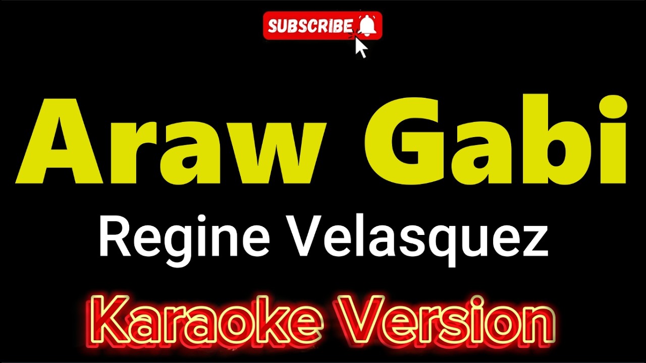 Araw Gabi - Regine Velasquez (KARAOKE)