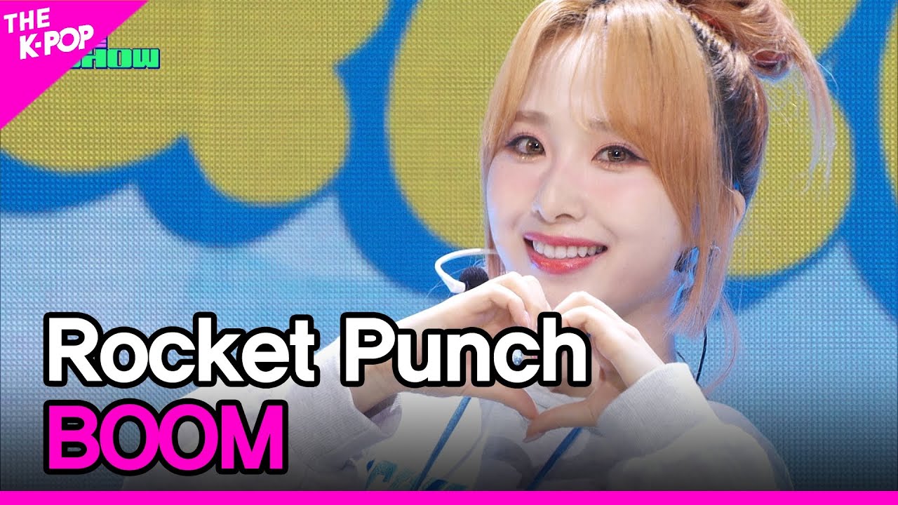 Rocket Punch, BOOM (로켓펀치, BOOM)[THE SHOW 230919]
