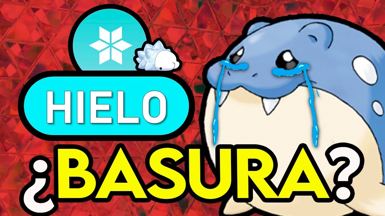 &iquest;El tipo HIELO ES BASURA? Explicando el peor tipo Pok&eacute;mon