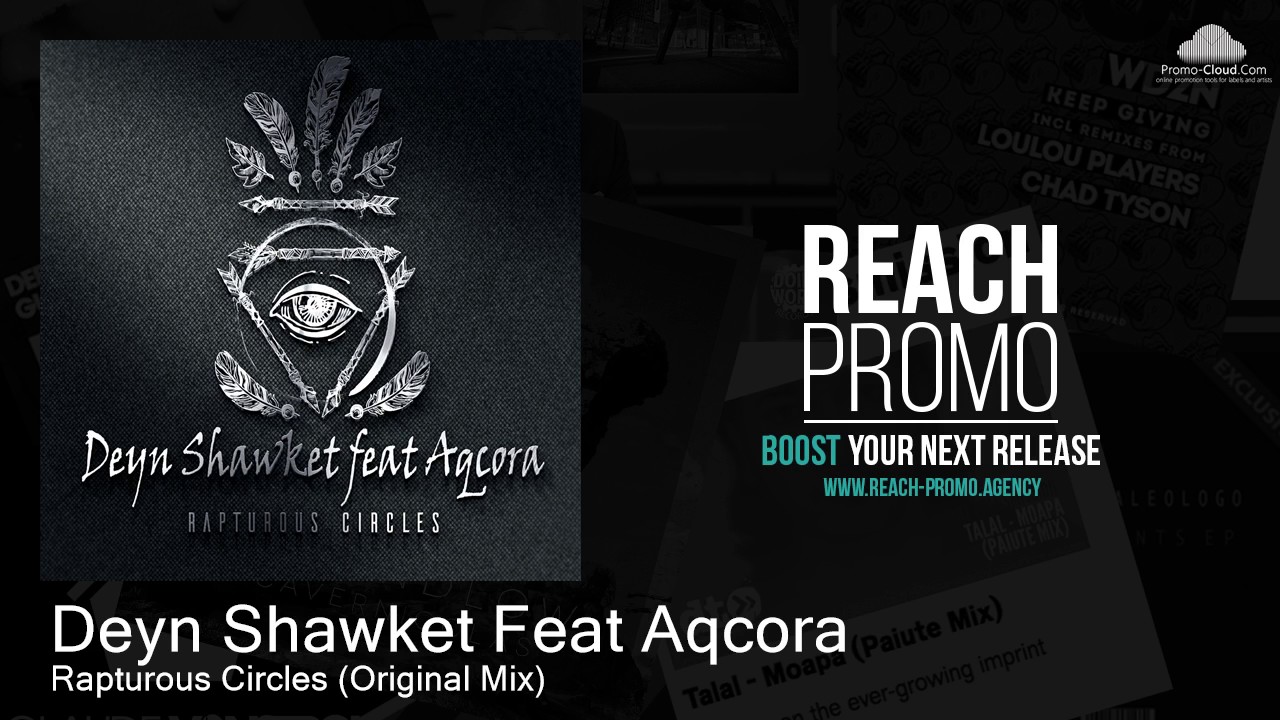 BE1702 Deyn Shawket Feat Aqcora - Rapturous Circles (Original Mix) [Deep House]