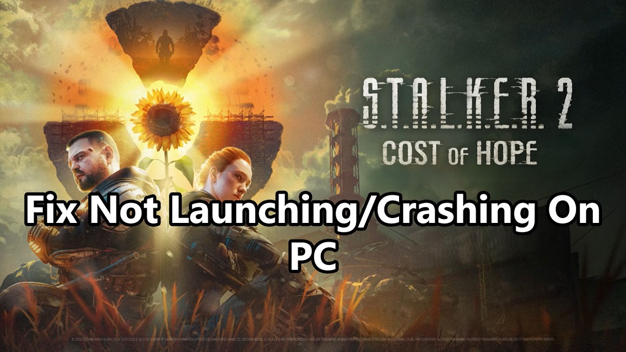 Как исправить вылеты и проблемы с запуском S.T.A.L.K.E.R. 2: Heart of Chornobyl после обновления