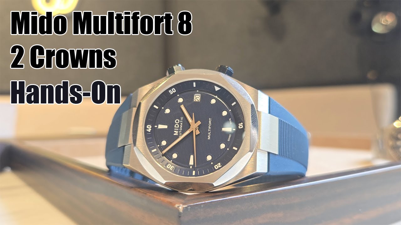 Mido Multifort 8 Two Crowns: Hands-On Impressions