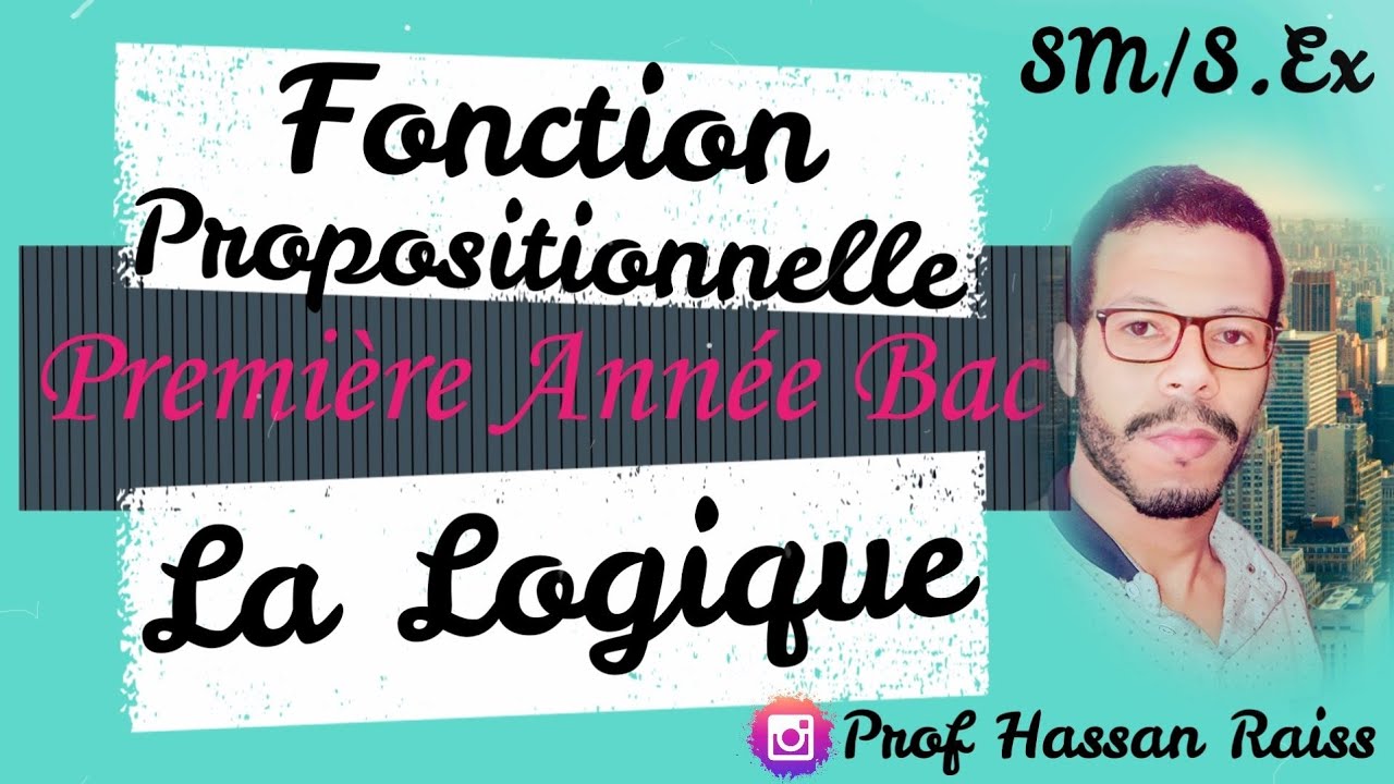 Notions de Logique 1bac SM et SEx Cours et Applications partie 2