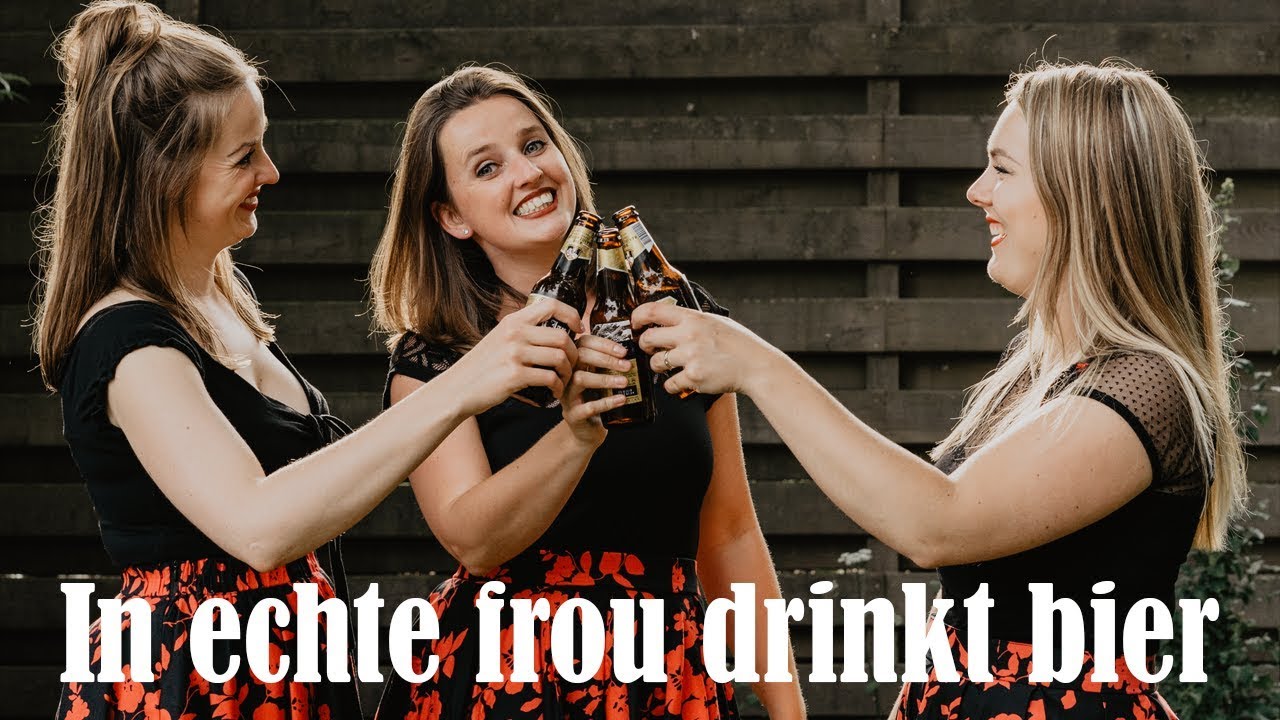 Vocal Roses - In Echte Frou Drinkt Bier