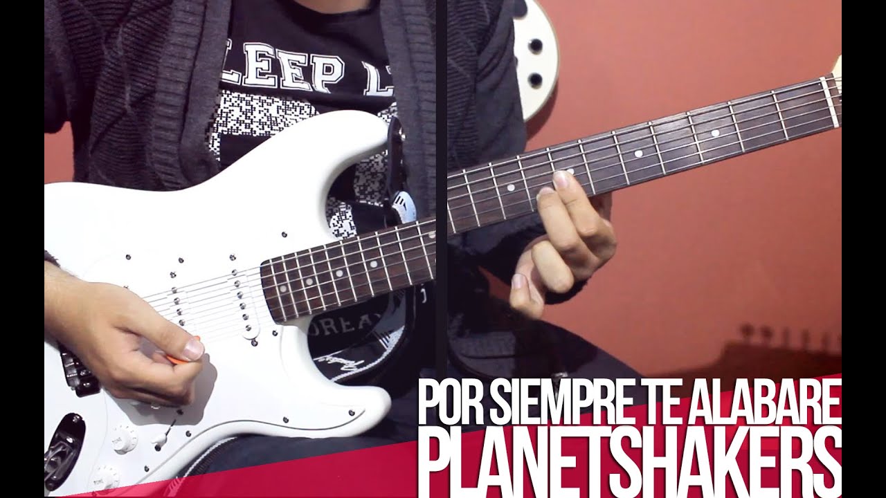 TUTORIAL | Planetshakers - Por Siempre te Alabaré | Endless Praise | Guitar