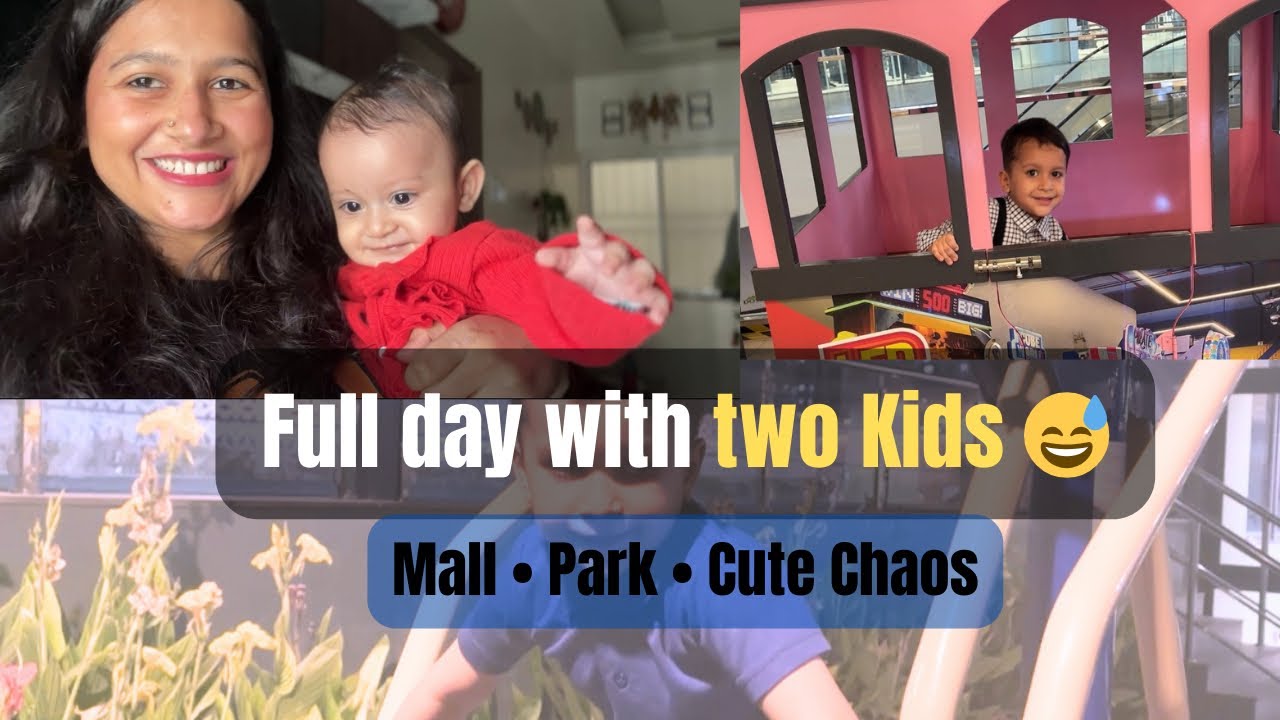 A Full Day With Two Kids | Mom Life Vlog | Mall Trip, Park Fun & Cute Baby Moments