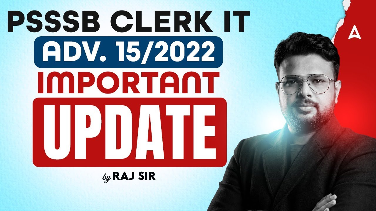 PSSSB Clerk Latest Update | PSSSB Clerk Advt 15/2022 Official Notice | PSSSB New Update | By Raj Sir