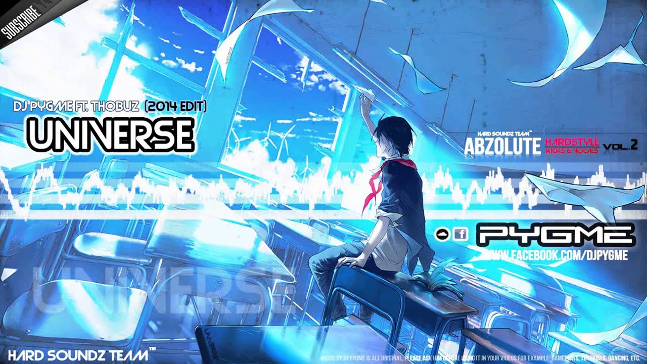 DJ Pygme Ft. Thobuz - Universe [DANCE] [2014] (Sorry for Sound quality...)