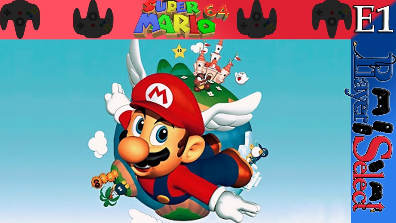 Mario Screeches | Mario 64 | Player Select | E1