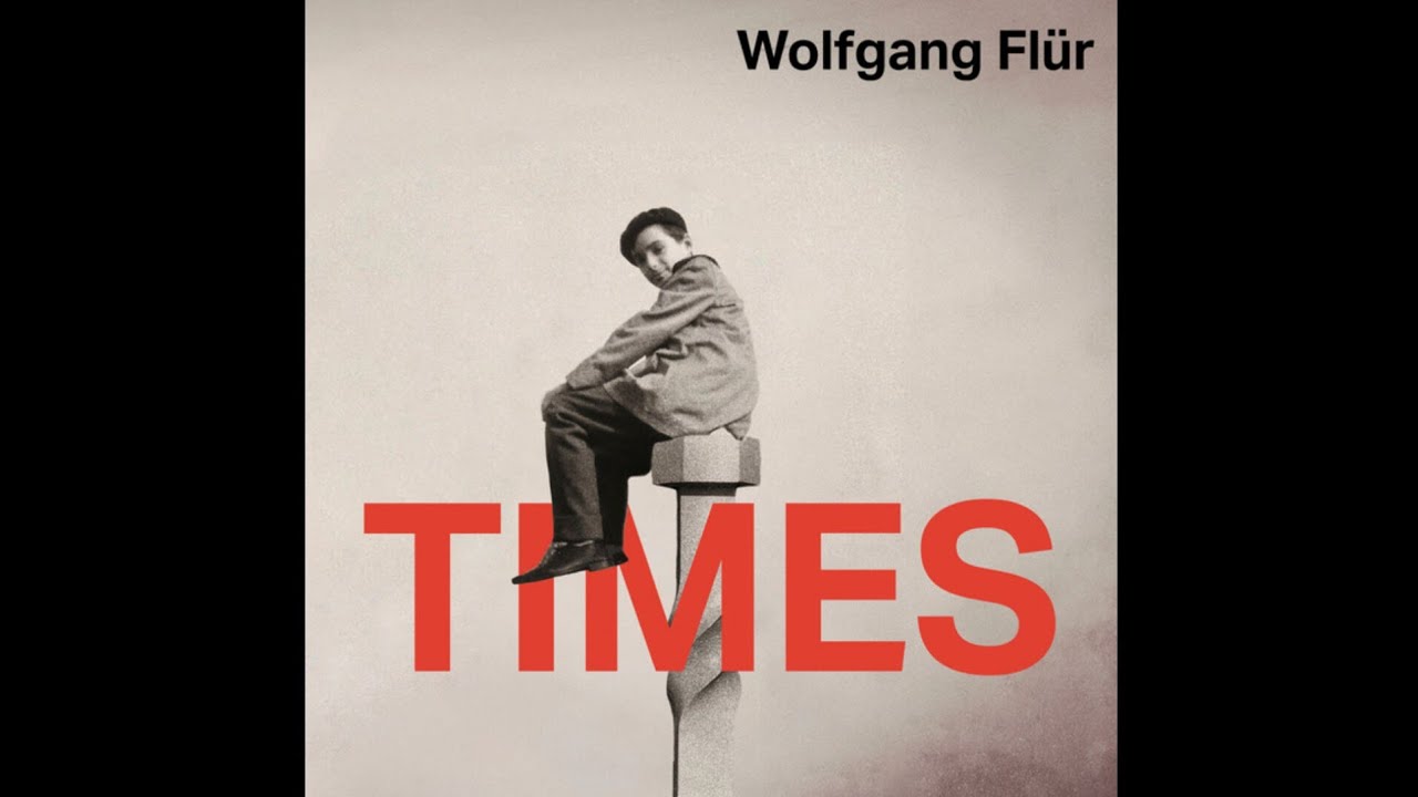 Wolfgang Fl&uuml;r - TIMES | Full Album [2025]