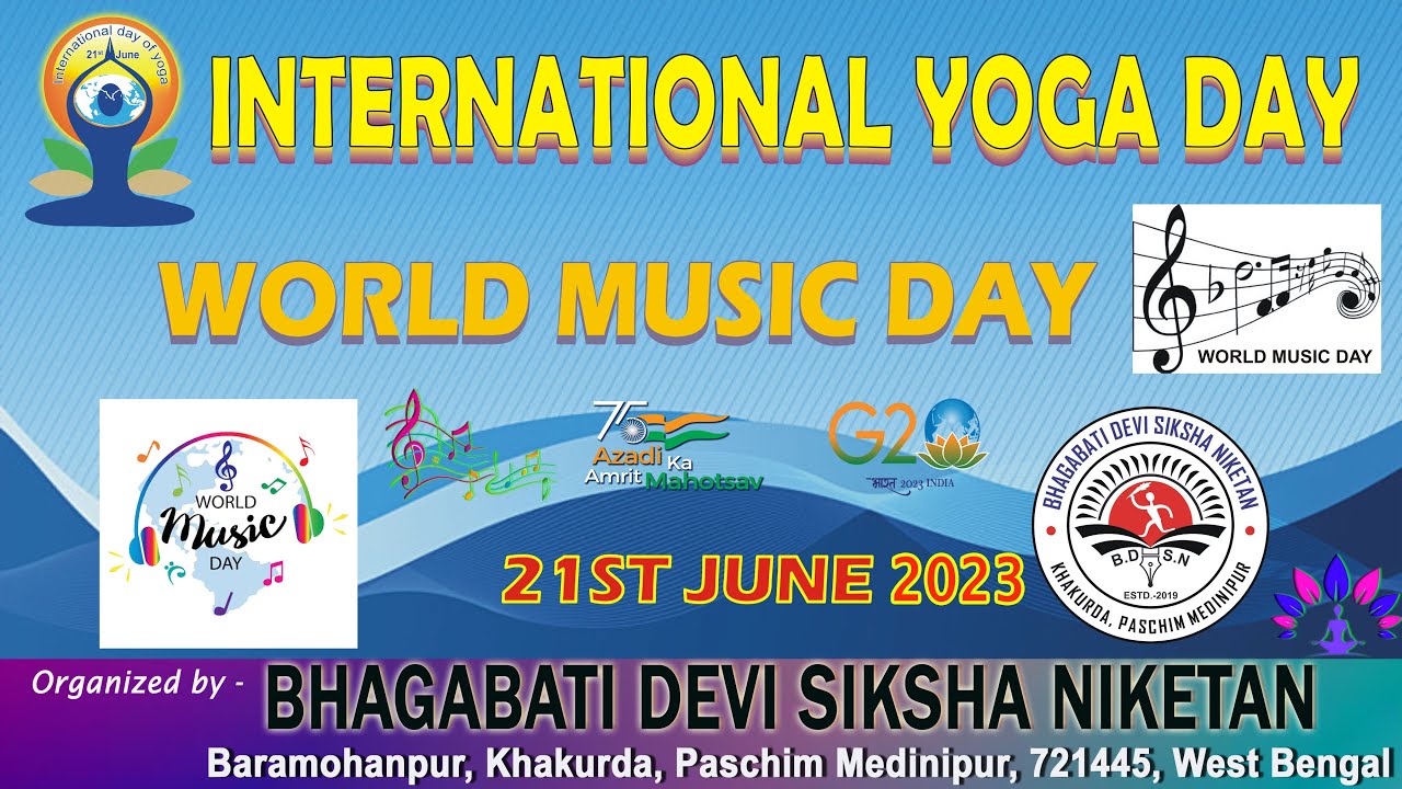 Bhagabati Devi Siksha Niketan International Yoga Day  & World Music Day