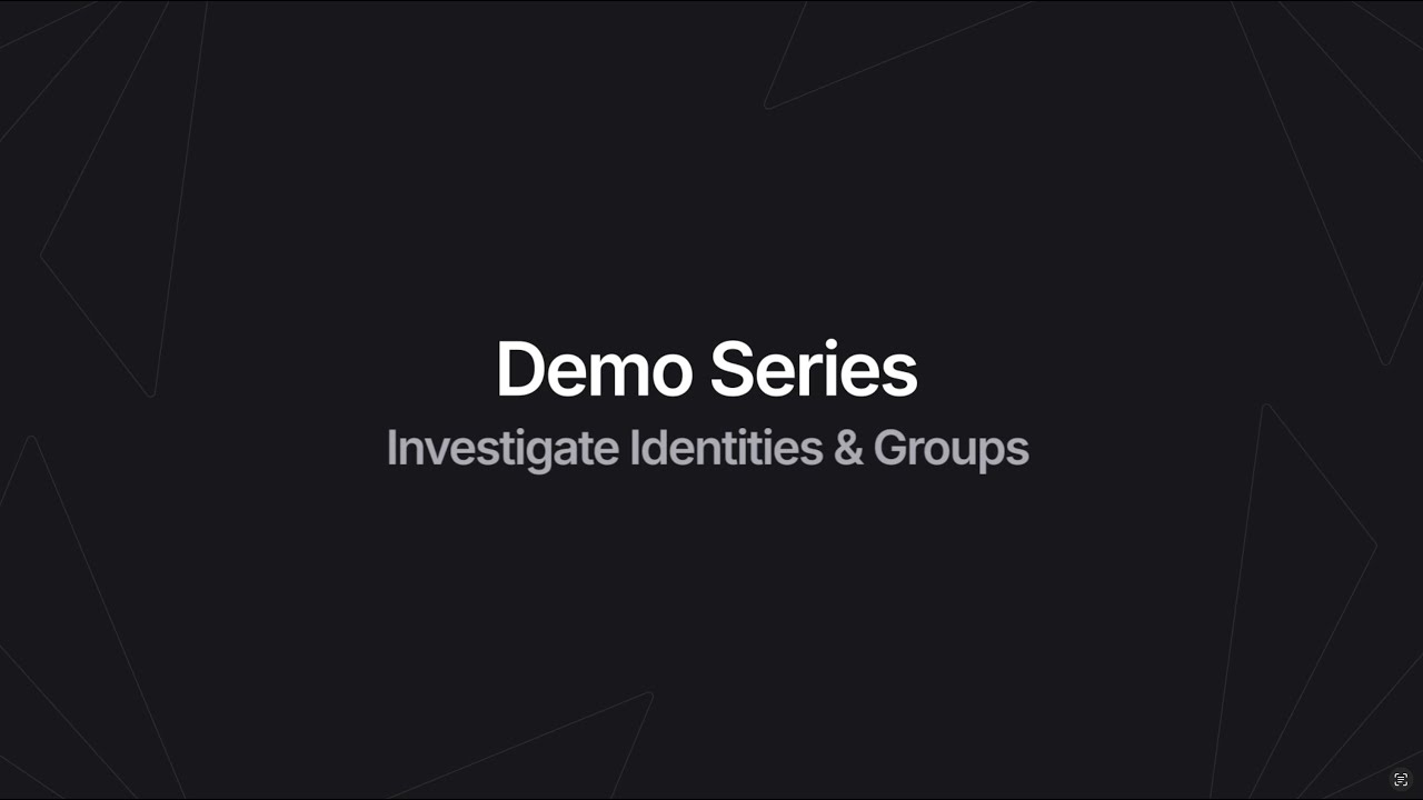 Exaforce Demo Series | Investigate Identities and Groups