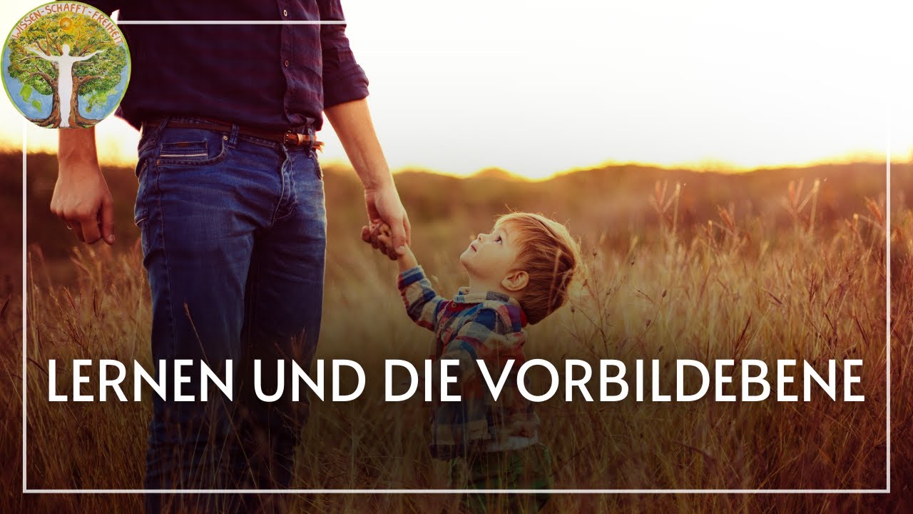 Beziehungsebene und Vorbildebene - so lernen wir!