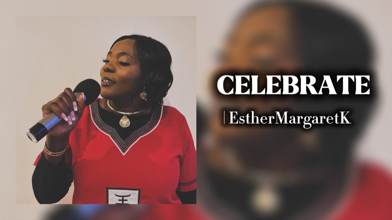CELEBRATE  (we win by his grace) Lyrics Video | EstherMargaretK