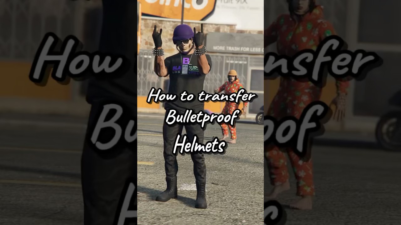 How to transfer bulletproof helmets: Grand Theft Auto
