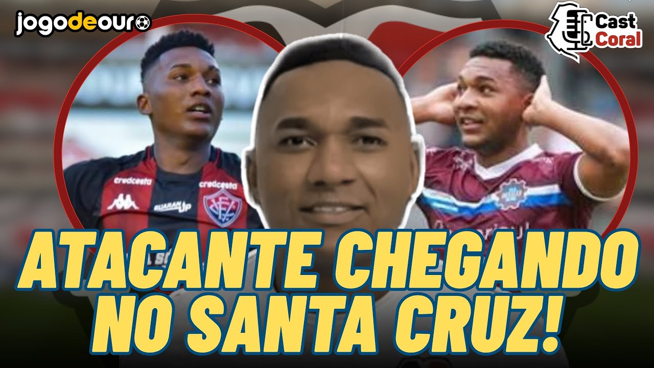 🚨ATENÇÃO! TEM ATACANTE CHEGANDO NO SANTA CRUZ! #santacruz #castcoral 