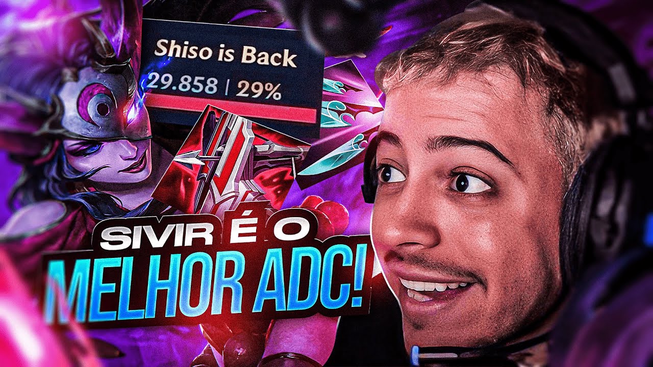 SIVIR É O MELHOR ADC EU POSSO PROVAR!