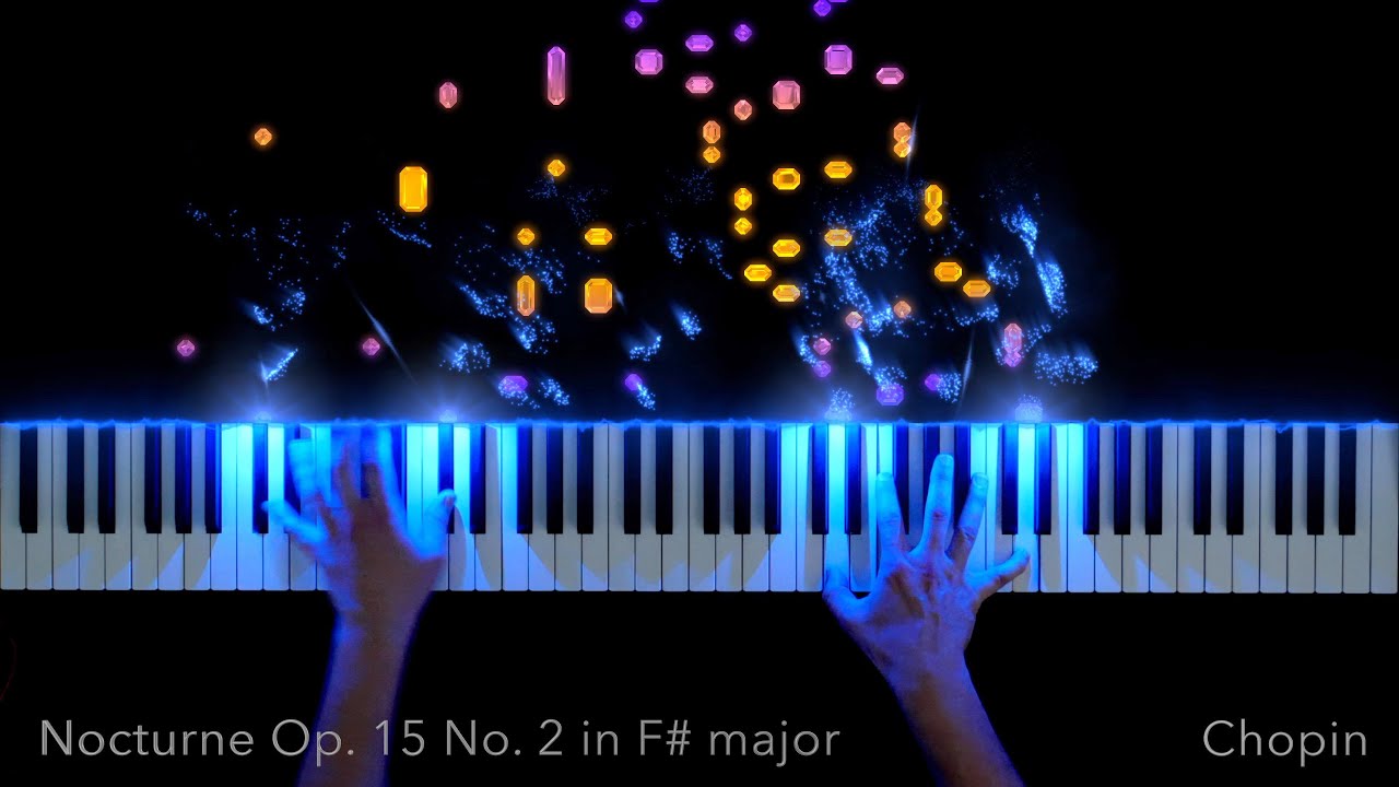 Chopin - Nocturne Op. 15 No. 2 in F-sharp Major