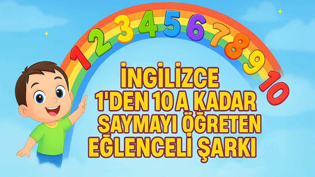 1'den 10'a Kadar İngilizce Sayılar | Eğlenceli Türkçe Şarkı | Doğum Günü Pastasında Kaç Mum Var? 🎶
