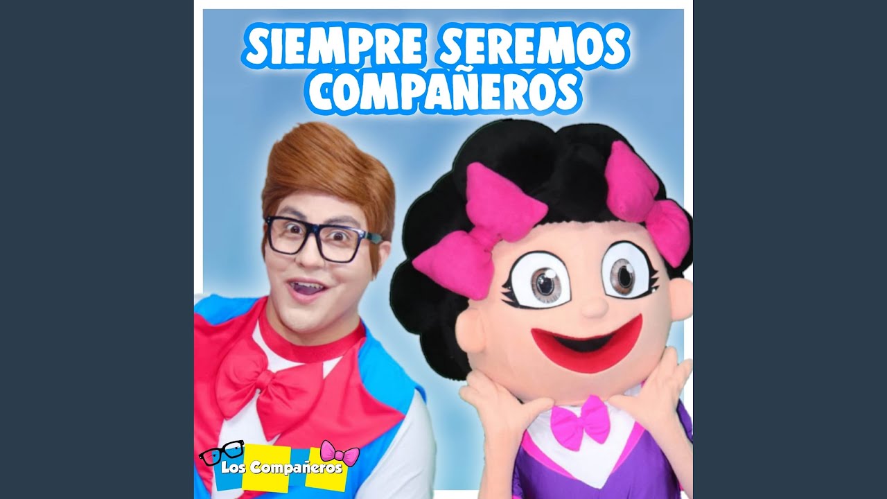 Siempre Seremos Compañeros (Cover)
