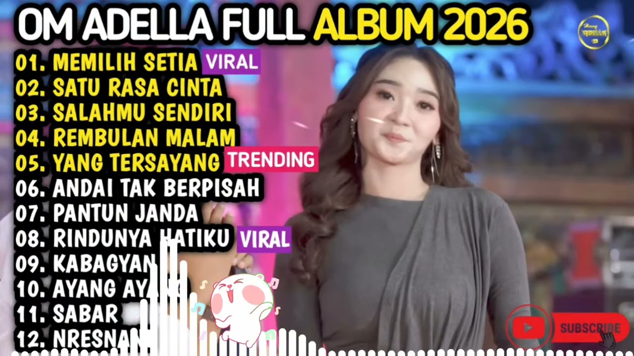 OM ADELLA TERBARU 2026 | DIFARINA INDRA - MEMILIH SETIA, SATU RASA CINTA, SALAHMU SENDIRI