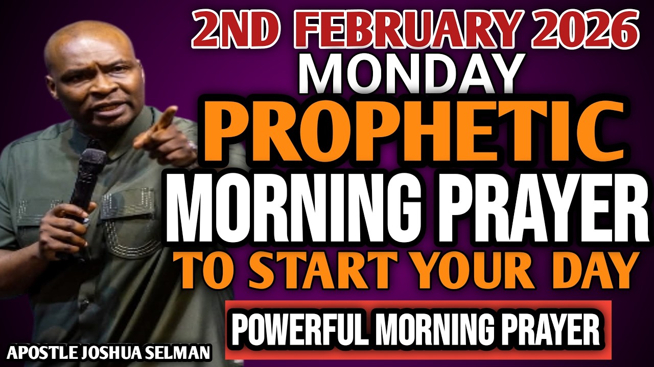 [MONDAY 2ND FEBRUARY, 2O26] SPEAK INTO YOUR NEW WEEK BEFORE THE ENEMY DOES BY APOSTLE JOSHUA SALMAN