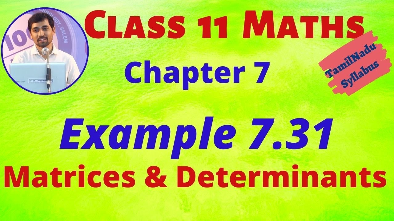 TN 11th Maths Matrices and Determinants Example 7.31 Chapter 7  AlexMaths TamilNadu Syllabus
