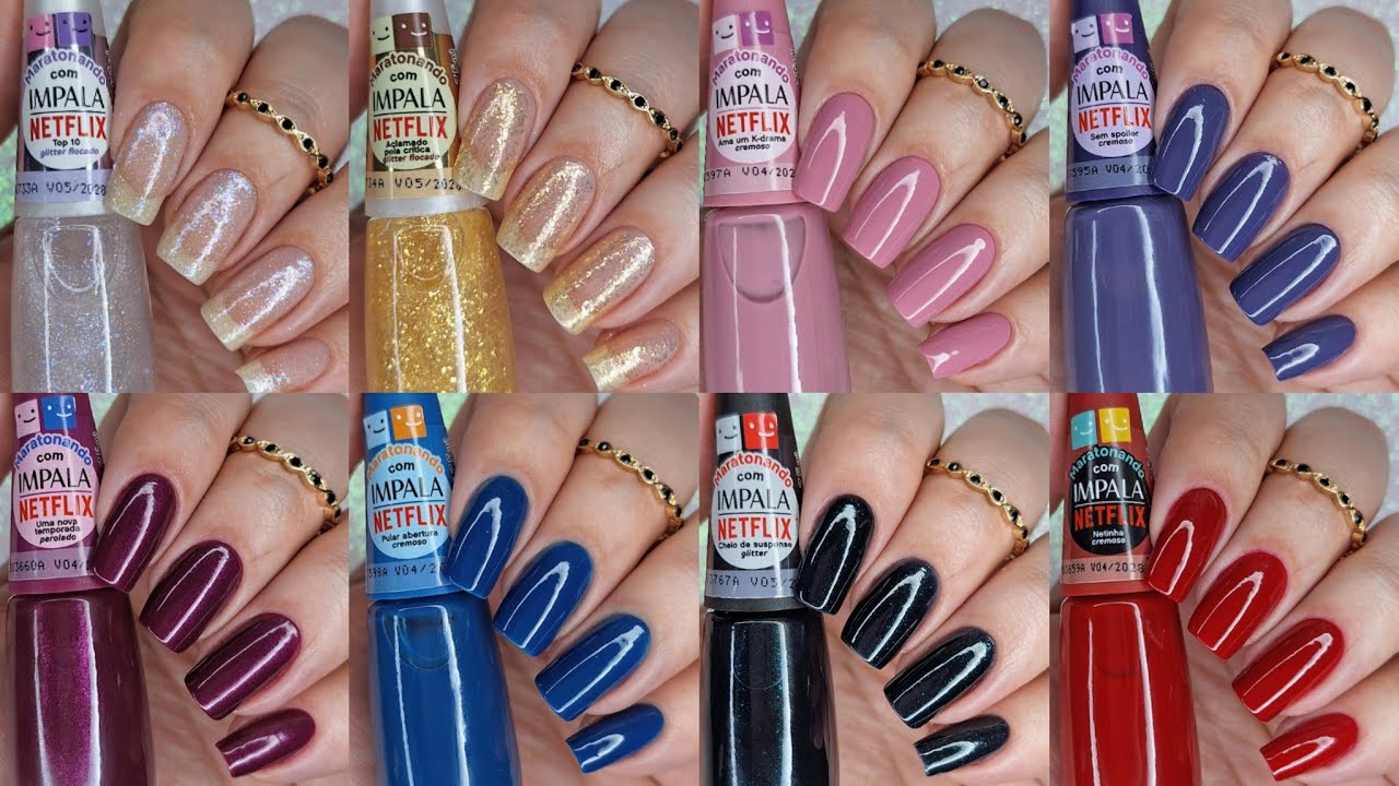 ESMALTE IMPALA COLEÇÃO MARATONANDO COM NETFLIX COM COMPARAÇÃO DE CORES
