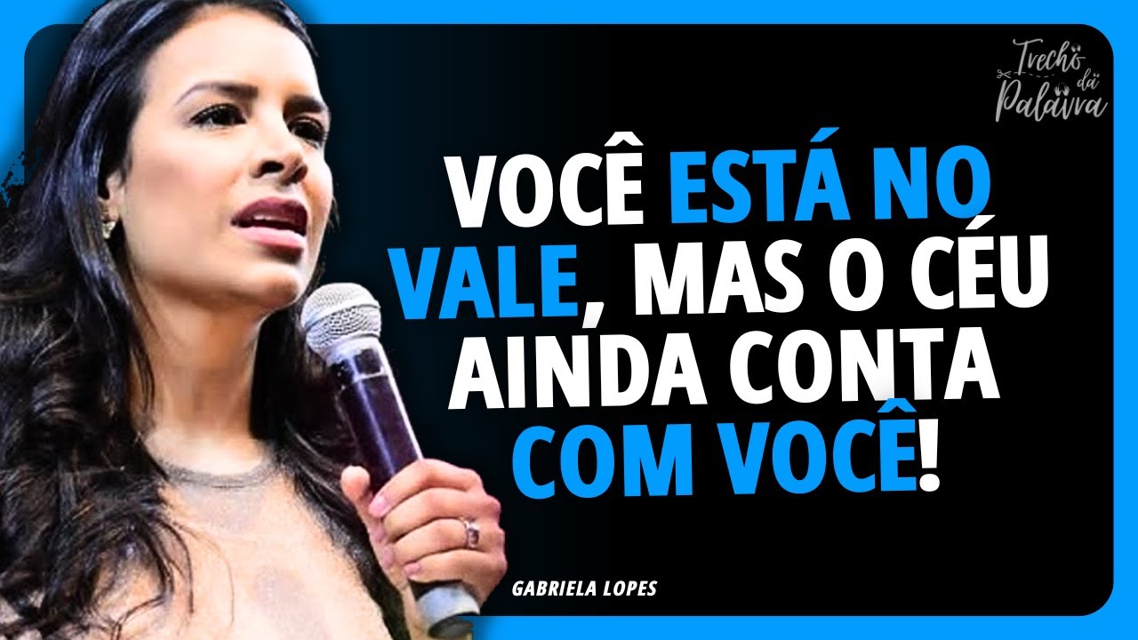 O CENÁRIO parece IMPOSSÍVEL, mas Deus vai TE FAZER ANDAR | Gabriela Lopes
