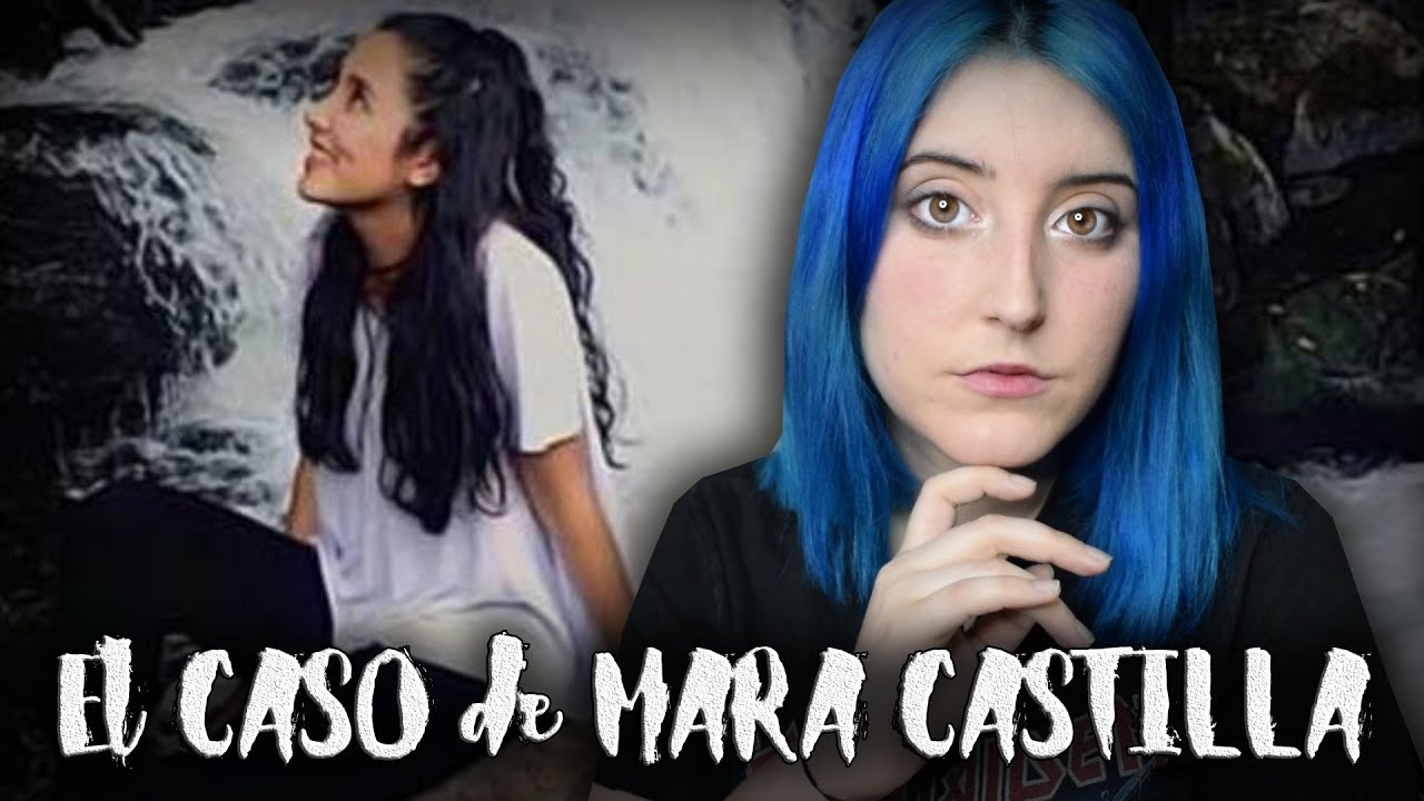 El SINIESTRO CASO de MARA CASTILLA (M&Eacute;XICO) | Nekane Flisflisher