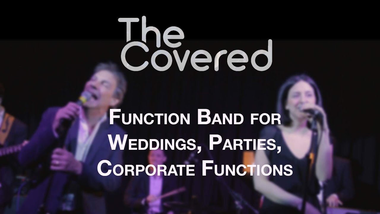 The Covered - wedding party & events band. UK, Europe, USA.