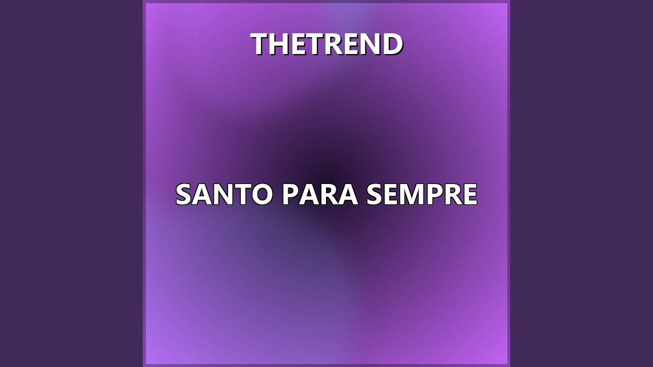 Santo Para Sempre