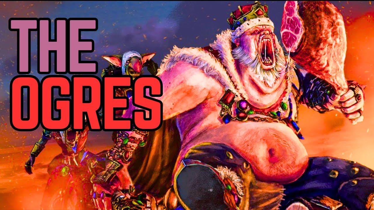 Who are the OGRES? l Warhammer Fantasy Lore