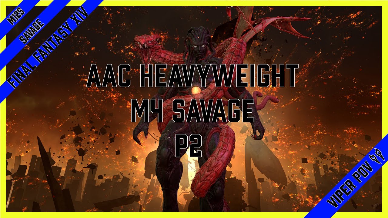 Final Fantasy XIV | AAC Heavyweight M4 Savage Phase 2 (M12S P2) [Lindwurm II] [ Viper POV ] [M2]
