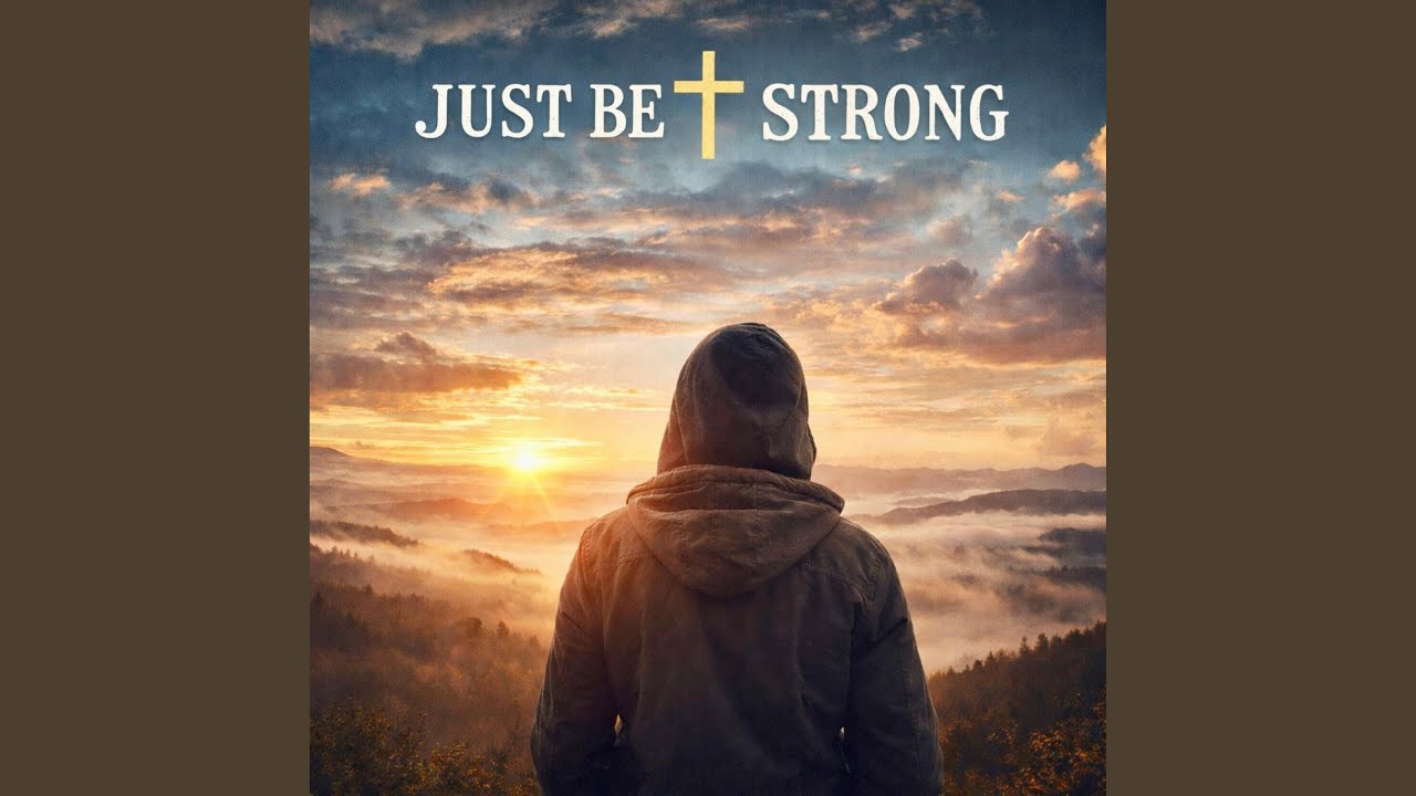 Be Strong